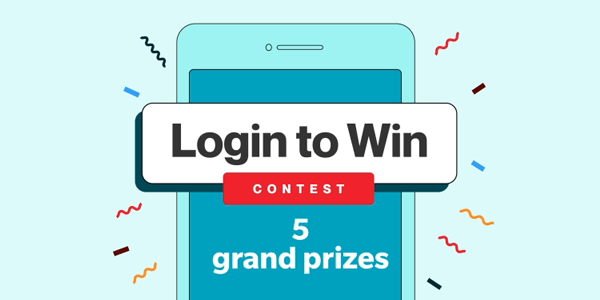 Login to Win contest - 5 grand prizes